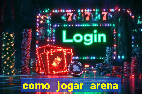 como jogar arena breakout: infinite